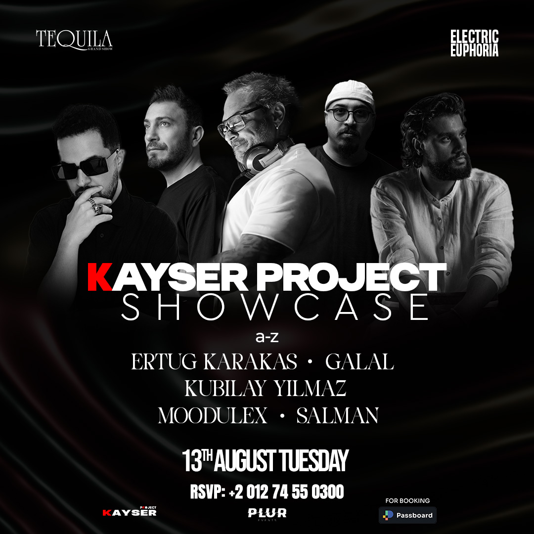 Kaysar Project at Tequila